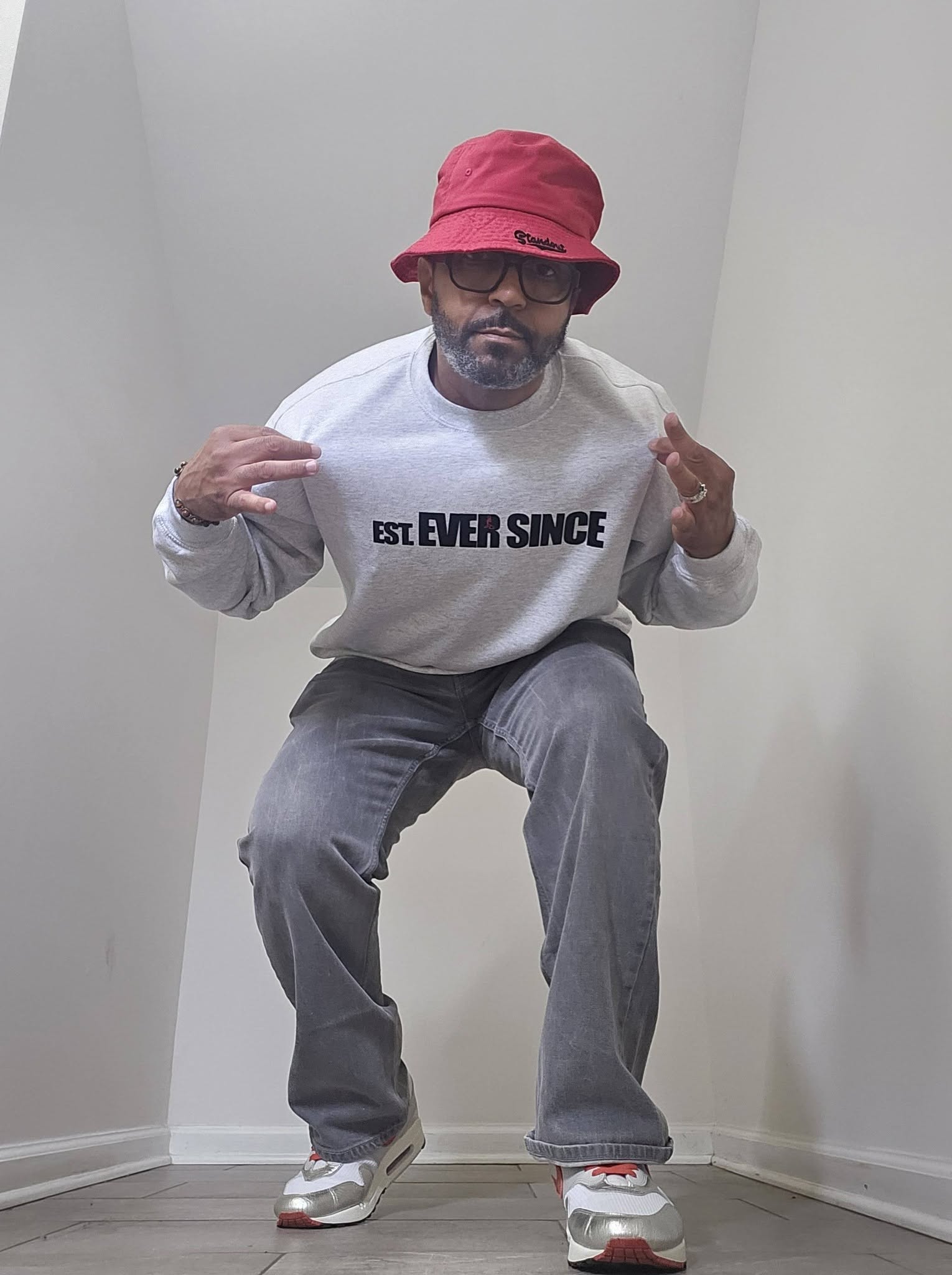 Est. EVER SINCE